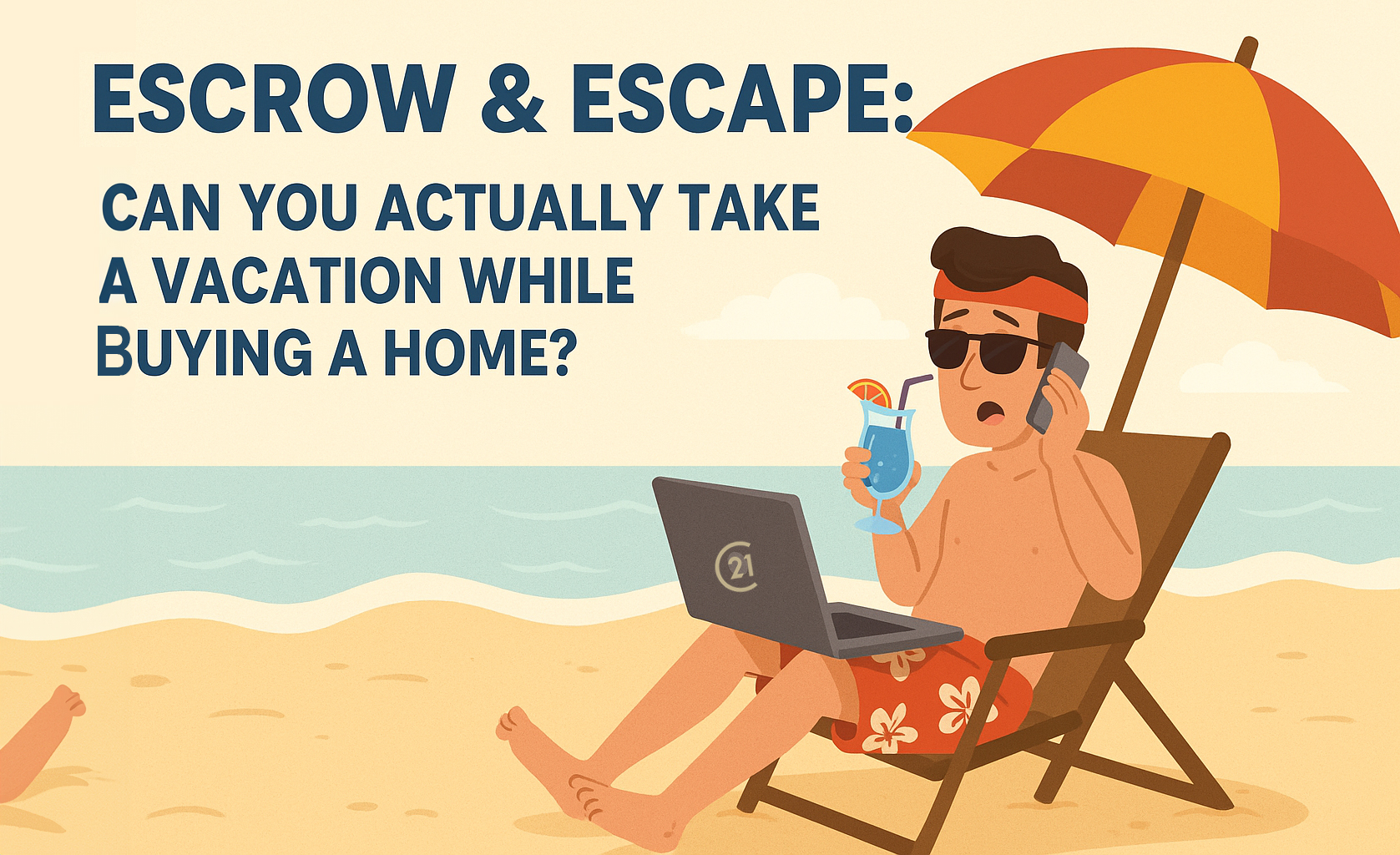 Can you take a vacation while shopping for a home?